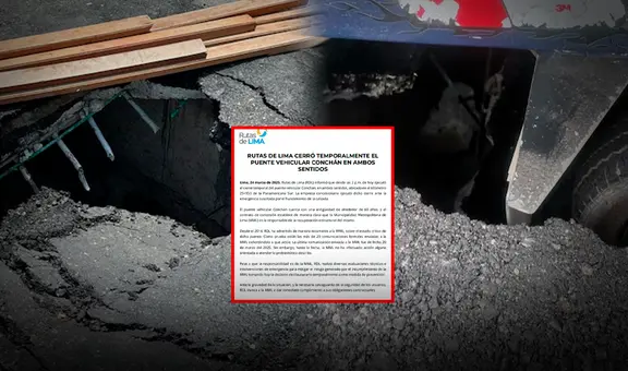 Hundimiento en Puente Conchán obliga a cierre total: Rutas de Lima alertó desde 2014 a la MML