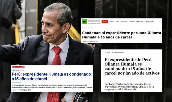 Ollanta Humala, expresidente del Perú, es sentenciado a 15 años de prisión: así informó la prensa internacional
