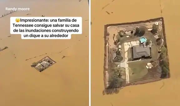 Familia construyó un dique para salvar casa de inundación en EE. UU.: "Los llamaron locos"