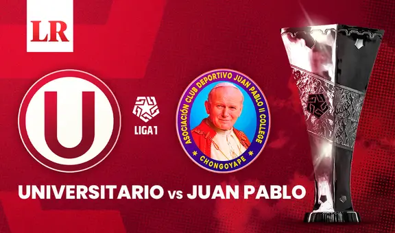Universitario vs Juan Pablo II EN VIVO: alineciones, horario y canal para ver el Torneo Apertura de la Liga 1