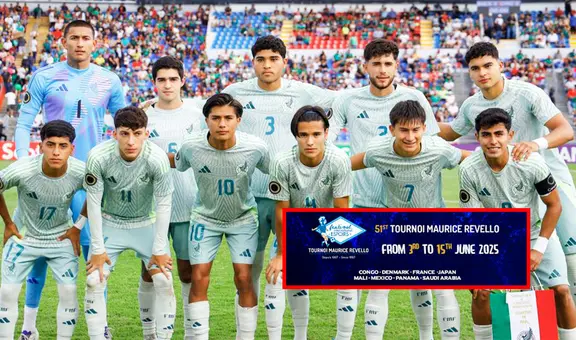México participará del Torneo Maurice Revello 2025: conoce cuándo jugará, horario y dónde ver EN VIVO los partidos