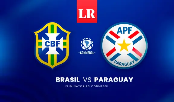 Brasil - Paraguay: día, hora y canal del partido por la fecha 16 de las Eliminatorias 2026