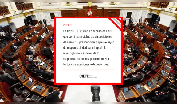 CIDH rechaza ley de amnistía aprobada por el Congreso: “Busca favorecer a responsables de violaciones de derechos humanos”
