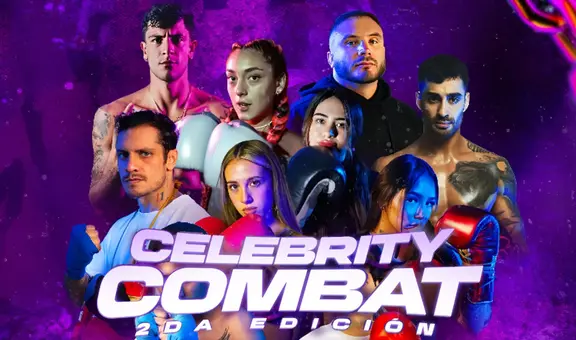 ¿Quiénes pelearán en 'Celebrity Combat Perú' segunda edición? Conoce a los famosos del ring y el orden de pelea
