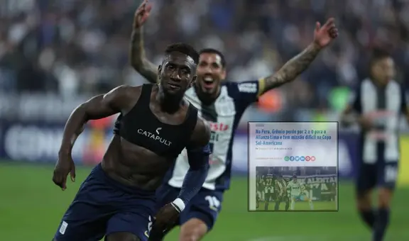 Prensa internacional se rinde ante Alianza Lima por espectacular partido contra Gremio en Copa Sudamericana