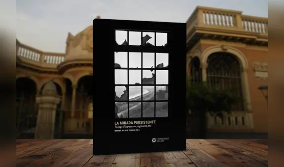 “La mirada persistente”: el libro que reconstruye la historia de la fotografía en el Perú
