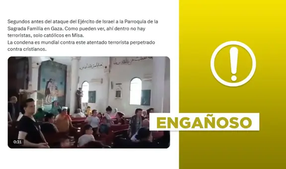 Este video no corresponde al ataque israelí del 17 de julio contra la Iglesia de la Sagrada Familia en Gaza