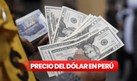 Precio del dólar en Perú HOY, viernes 8 de agosto: ¿cuál es la cotización del tipo de cambio?