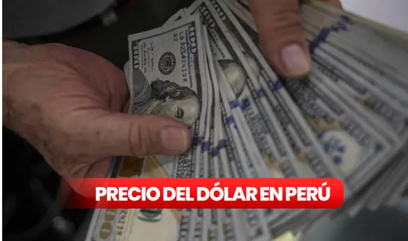 Precio del dólar en Perú HOY, miércoles 20 de agosto: ¿cuál es la cotización del tipo de cambio?
