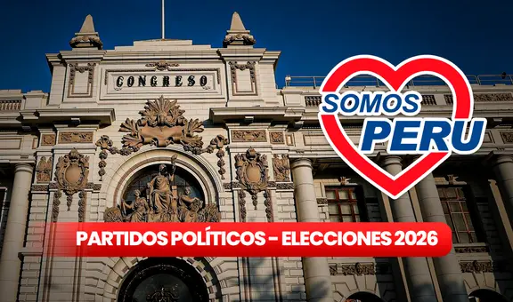 ¿Qué es Somos Perú? Un partido que se autodefine democrático y popular rumbo a las elecciones del 2026