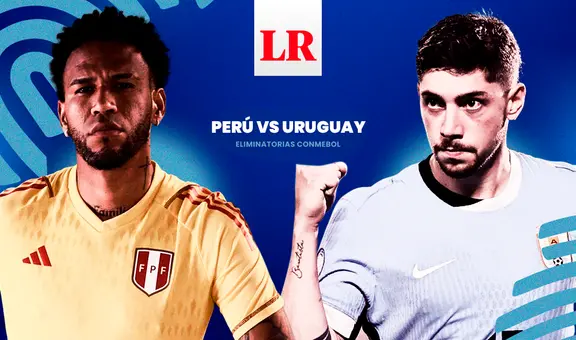 ¿A qué hora juega Perú vs Uruguay EN VIVO por la fecha 17 de las Eliminatorias 2026?