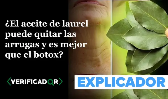 ¿El aceite de laurel puede quitar las arrugas y es más efectivo que el bótox?