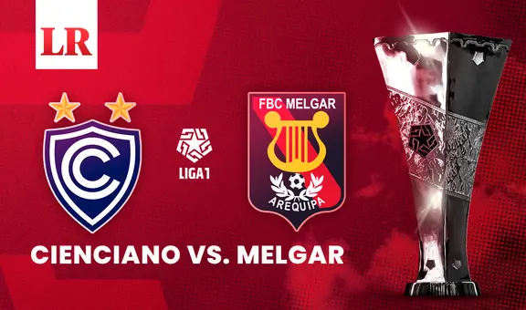 ¿A qué hora juega Cienciano vs Melgar EN VIVO HOY por el Clásico del Sur en el Torneo Clausura 2025?