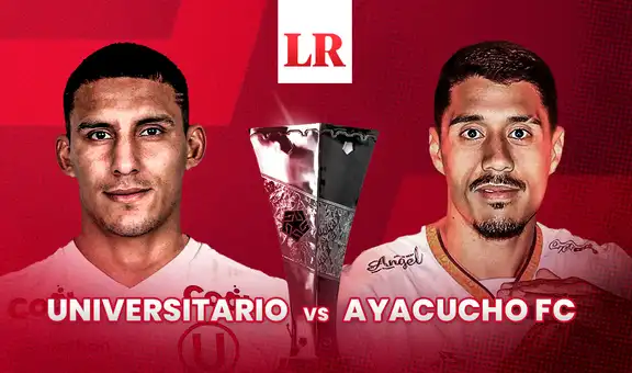 Universitario vs Ayacucho FC EN VIVO HOY: horario, canal y posibles alineaciones del partido por la fecha 15 del Torneo Clausura 2025