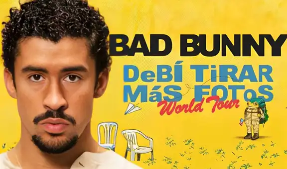 Reprograman conciertos de Bad Bunny en Perú 2026: conoce las nuevas fechas de 'Debí tirar más fotos World Tour' en el Estadio Nacional