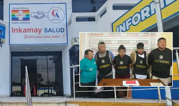 Capturan a cinco implicados en atentado explosivo contra clínica Inkamay en Trujillo: exigían S/ 100.000
