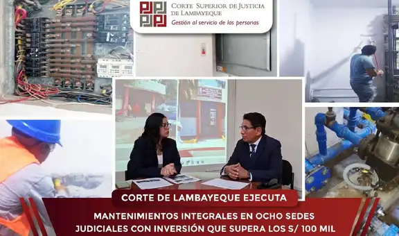 Corte de Lambayeque ejecuta mantenimientos integrales en ocho sedes judiciales con inversión que supera los s/ 100 mil