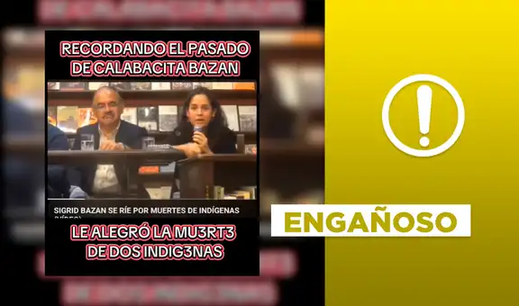 Declaraciones de Sigrid Bazán sobre la muerte de dos indígenas en protesta social fueron sacados de contexto