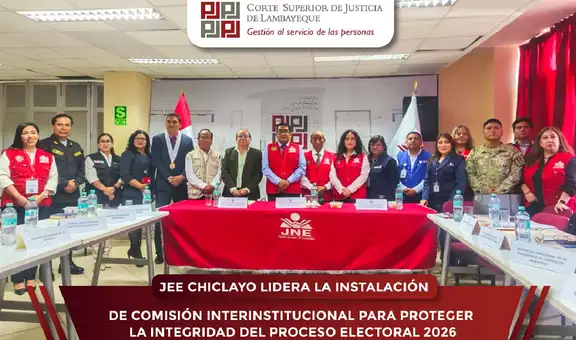 JEE Chiclayo lidera la instalación de comisión interinstitucional para proteger la integridad del proceso electoral 2026