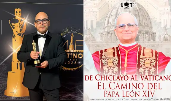 Documental ‘De Chiclayo al Vaticano: El Camino del Papa León XIV’ ganó el Premio Martín Fierro Latino 2025 en la categoría Educación y Cultura
