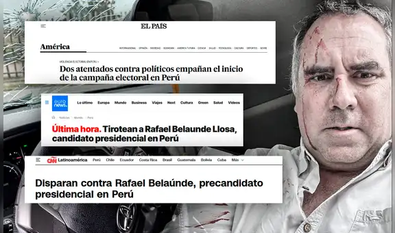 "Disparan contra Rafael Belaúnde": así informan los medios internacionales el atentado del candidato presidencial en Perú