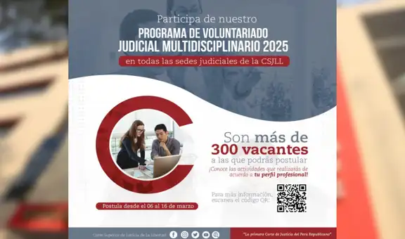 Corte de La Libertad lanza convocatoria del programa “Voluntariado Judicial 2025”