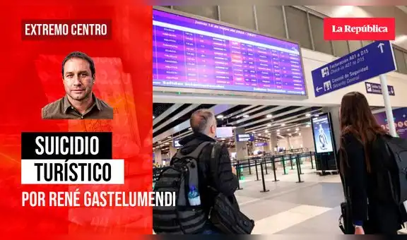 Suicidio turístico, por René Gastelumendi