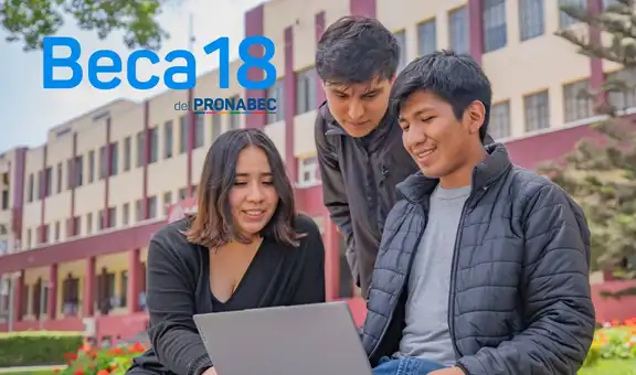 Pronabec reprograma entrega de resultados de Beca 18: esta es la nueva fecha para conocer la lista de preseleccionados