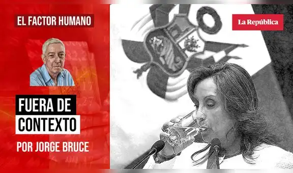 Fuera de contexto, por Jorge Bruce