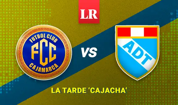 FC Cajamarca vs ADT EN VIVO: hora y canal del partido por la Tarde Cajacha