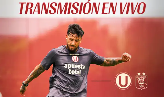 Transmisión Universitario vs Melgar EN VIVO HOY: ¿dónde ver el partido de la 'U' de pretemporada?