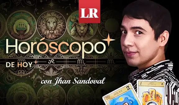 ➤ Descubre tu HORÓSCOPO DE HOY: qué sorpresas trae el universo para ti este 10 de febrero, según Jhan Sandoval