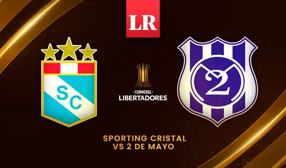 [ESPN, En Vivo] Sporting Cristal vs 2 de Mayo HOY por la Copa Libertadores 2026: ¿a qué hora juegan?