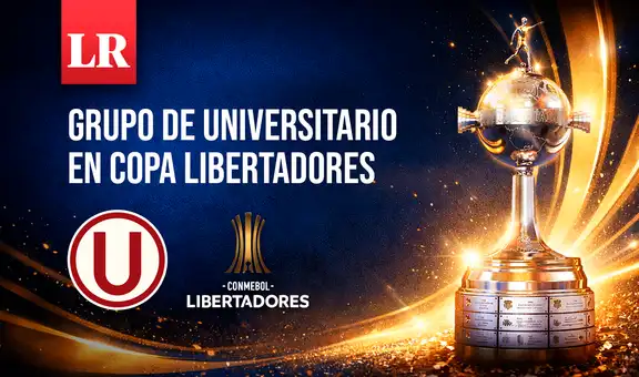 Grupo de Universitario en Copa Libertadores 2026: posibles rivales de la U, fixture y partidos