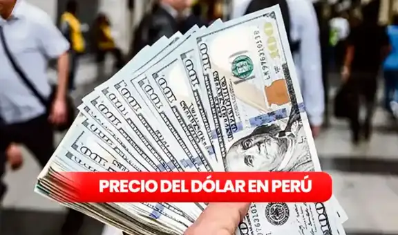 Precio del dólar en Perú HOY, domingo 22 de marzo: ¿cuál es la cotización del tipo de cambio?