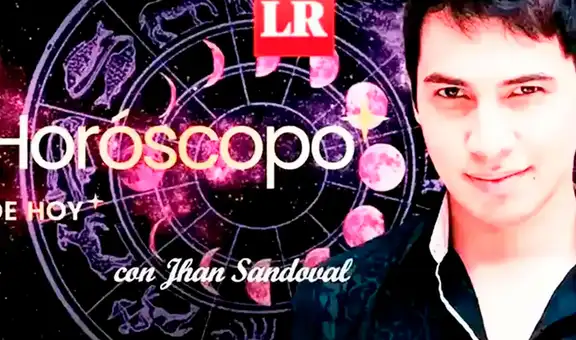 ➤ Descubre tu HORÓSCOPO DE HOY: qué te deparan los astros este 23 de marzo, según Jhan Sandoval