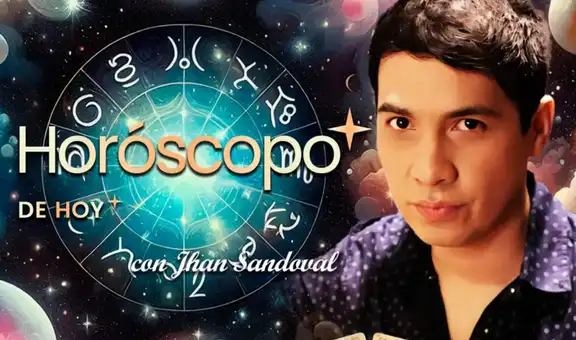 ➤ Descubre tu HORÓSCOPO DE HOY: qué te deparan los astros este 25 de marzo, según Jhan Sandoval