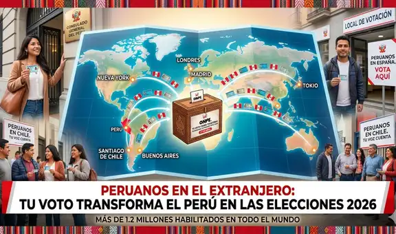 Peruanos en el extranjero: requisitos, horarios, dónde votar y cómo participar en Elecciones 2026