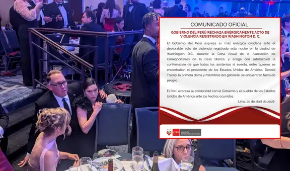 Perú condena ataque durante la Cena Anual de Corresponsales en la Casa Blanca
