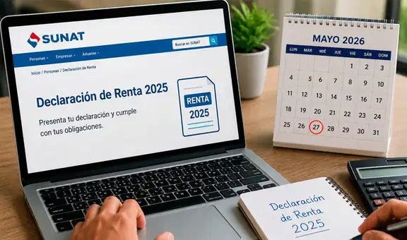 Sunat: desde el 27 de mayo inicia el plazo final para presentar la Declaración de Renta 2025 según RUC, ¿qué fechas debes tener en cuenta?