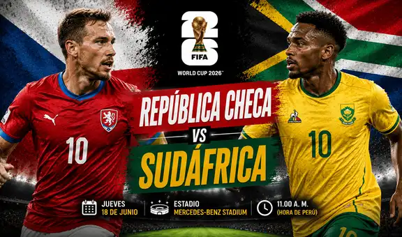 República Checa vs Sudáfrica: hora y canal dónde ver partido por el Mundial 2026