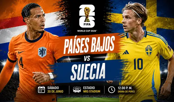 ¿A qué hora y dónde ver Países Bajos vs Suecia EN VIVO por el Mundial 2026?