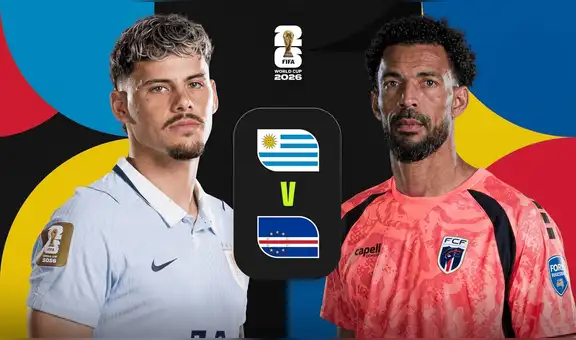 Uruguay vs Cabo Verde EN VIVO: qué canal transmite, pronóstico y horario del partido por el Mundial 2026