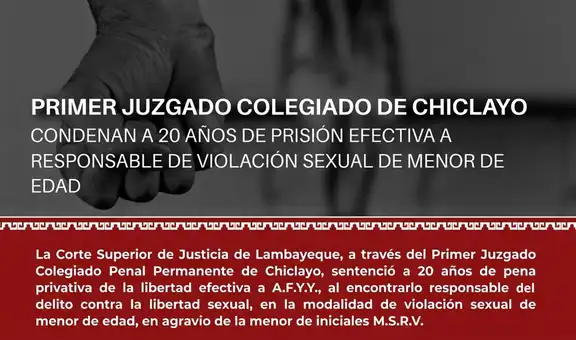 Condenan a 20 años de prisión efectiva a responsable de violación sexual de menor de edad