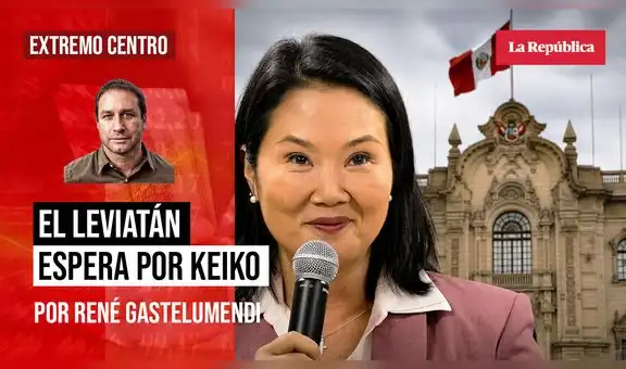 El Leviatán espera por Keiko, por René Gastelumendi