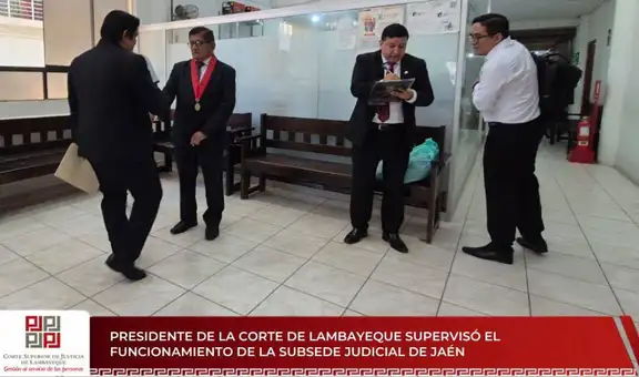 Presidente de la Corte de Lambayeque supervisó funcionamiento de la subsede judicial de Jaén