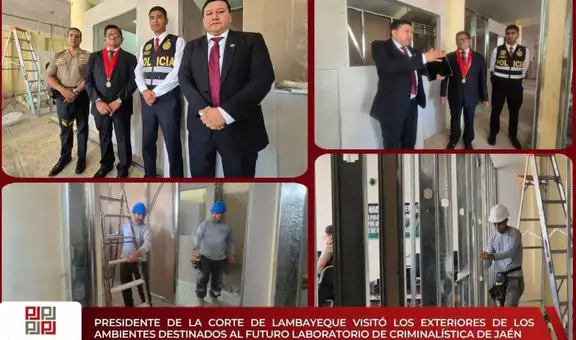Presidente de la Corte de Lambayeque supervisó avances del futuro Laboratorio de Criminalística de Jaén