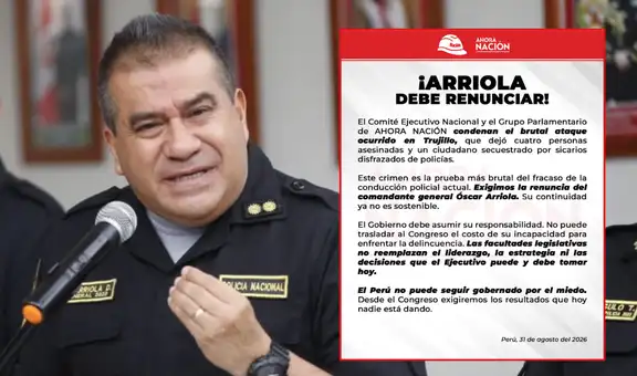 Ahora Nación exige la renuncia de Arriola: "Las facultades legislativas no reemplazan decisiones del Ejecutivo"