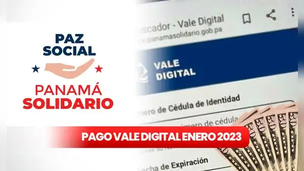 ¿Cuándo pagan el Vale Digital de enero 2023 en Panamá? Fecha oficial de 'Nito' Cortizo