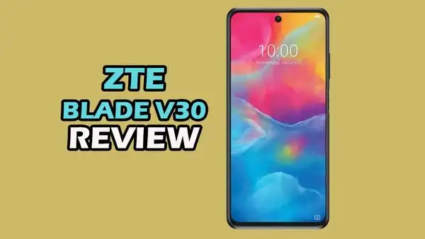 ZTE Blade V30: conoce lo bueno y lo malo del teléfono económico con gran batería